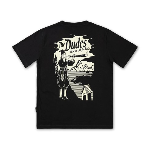 The Dudes All fucked T-Shirt